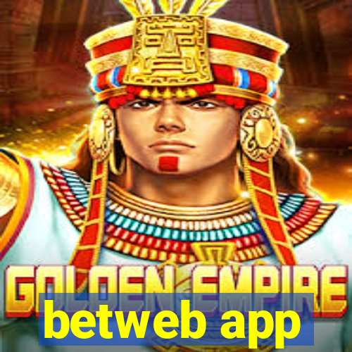 betweb app